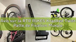Avis sur la RTR BIKES Kranked Twist Patte de Fixation Murale Professionnelle pour v&eacute;lo Id&eacute;al pour Le