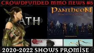 Crowdfunded MMO News #5: CoE, Pantheon, New World, Oath, Camelot Unchained, Crowfall (1080p)