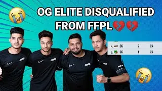 OG ELITE DISQUALIFIED FROM FFPL💔💔