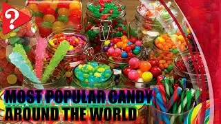 The Most Popular Candy in the World