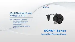 Introducing the Low Voltage Insulation Piercing Clamp DCNK-1 And CT-1