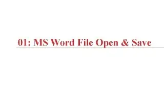 01 MS Word File open & save (Bangla)