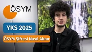 YKS Başvurusu İ&ccedil;in &Ouml;SYM Şifresi Nasıl Alınır?