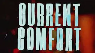 Current Comfort- Pure Vessel (Official Live Video)