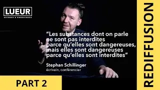 Stephan Schillinger,  La Sagesse Interdite , Psychédéliques, sorcières, mystères d’Eleusis Part  2