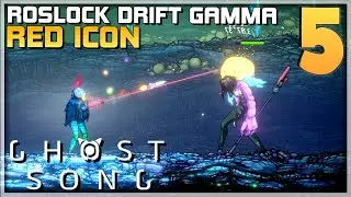 GHOST SONG Gameplay Walkthrough 💜 Roslock Drift Gamma (Red Icon / Henriette Scuttle Boss) - Part 5