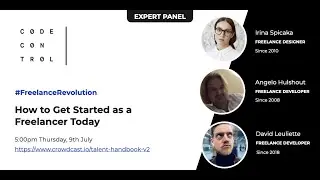 How to Get Started as a Freelancer Today - Insights from the CodeControl Community