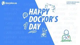 Celebrating Doctor's Day