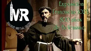 Exposición “Franciscus 2023: 800 años de Belenismo