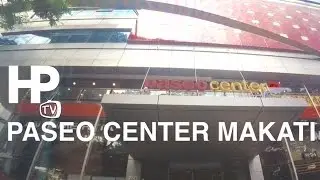 Paseo Center Makati Walking Tour Overview by HourPhilippines.com