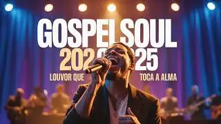 Gospel Soul 2025 – Louvor Que Toca a Alma