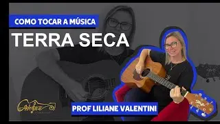 Como tocar a Música Terra Seca