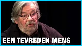 Hoe word je een tevreden mens? Maarten van Rossem vertelt uit eigen ervaring