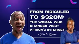 Funke Opeke: The Woman Who Brought High-Speed Internet to Nigeria