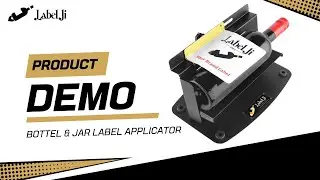Labelji Demo Video | Perfect Bottle & Jar Labeling Without Wastage