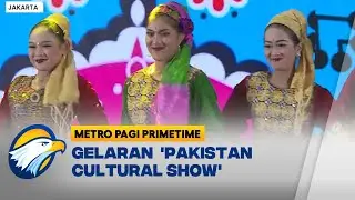 Perkenalkan Budaya, Kedubes Pakistan Gelar 'Pakistan Cultural Show' di Jakarta