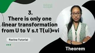 There is only one linear transformation from U to V s.t T(ui)=vi | linear transformation