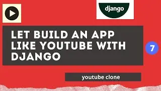 django tutorial . editing your channel page uploading channel icon and channel art