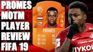 FIFA 19 | Боже мой! Обзор игрока 85 ST MOTM QUINCY PROMES! Стоит ли он более 200 000 монет?