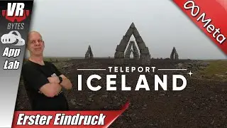 Teleport Iceland VR / Meta Quest 3 / Erster Eindruck / Deutsch / App Lab