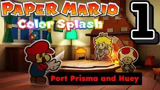 ASM: Paper Mario Color Splash *Port Prisma и Huey* Прохождение 1!!