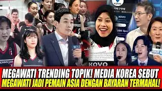 MEGAWATI TRENDING TOPIC🔥KOREAN MEDIA CALLS MEGAWATI AS THE HIGHEST PAID PLAYER IN ASIA!