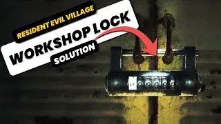 Workshop Lock Combination Solution Guide (Village Location) - Resident Evil 8 Village