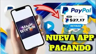 🚀 Gana dinero usando esta APP que S&Iacute; PAGA - MAGIC WORDS paga a PAYPAL sin hacer nada📲💰PRUEBA DE PAGO
