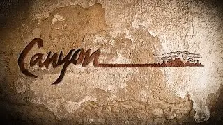 The Story of Canyon - Canyon Documentary