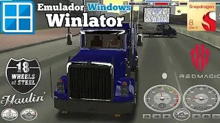 18 Wheels Of Steel Haulin HD Winlator Frost 7.1.3 v2 Nueva Versión Emulador Windows Android Gameplay