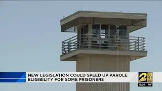 New legislation could speed up parole eligibility for some prisoners