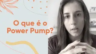 O que &eacute; o Power Pump?