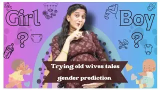 అమ్మాయా? అబ్బాయా? Gender Prediction/ myths !! Trying Old Wives tales || Telugu ||
