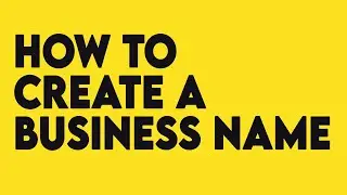 How to create a Business Name