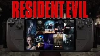 Resident Evil Franchise on Steam Deck | Full Performance Test