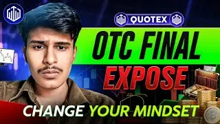 QUOTEX OTC MARKET FINAL EXPOSE ☠️| QUOTEX TRADING STRATEGY | QUOTEX BEST STRATEGY