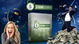 6-Figure Secrets Review | how to make money online for beginners