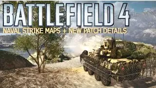 BATTLEFIELD 4 PATCH, NAVAL STRIKE MAPS + TITANFALL BETA RELEASE DATE! (BF4 & Titanfall News)