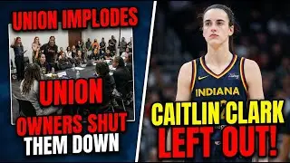 WNBA PLAYERS UNION IMPLODES OWNERS SHUT THEM DOWN &mdash; CAITLIN CLARK LEFT OUT!