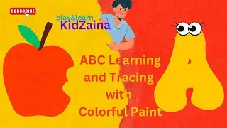 Phonic Song|Learn and trace ABC letters with colorful paint|Toddler Learning|ABC Song|kids|KidsZaina
