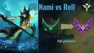 Nami vs Rell full gameplay || Master support main #5