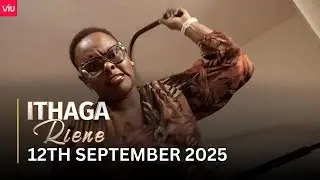 VIUSASA: ITHAGA RIENE 12TH SEPTEMBER 2025