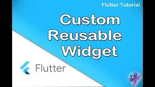 How to create a reusable Widgets in Flutter | Custom Widgets | Custom Text