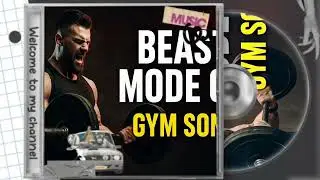 BEAST MODE ON | Ultimate Gym Motivation Song 2025 | Hardcore Workout Anthem
