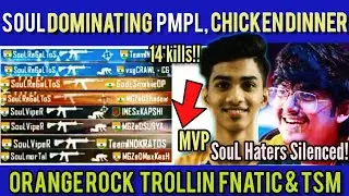 SouL Chicken Dinner PMPL Full Domination | Perfect Reply To Haters |Regaltos MVP, OR trolling Fnatic