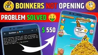 Boinkers Not Opening Problem Solved | Boinkers Airdrop Listing Date | Boinkers Airdrop Withdrawal
