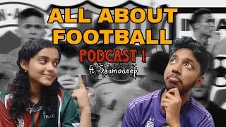 Field of Dreams with Saumodeep: Soccer Unplugged || Otree Chatterjee||