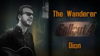 Fallout 4 The Wanderer Lyrics - HD