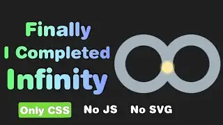 Infinity Sign Animation with CSS || Online Tutorials Infinity project Completed.
