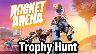 Rocket Arena A Trophy Hunters Journey Part 15
